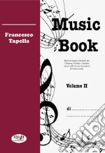 Music Book. Metodo. Vol. 2