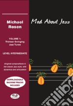 Mad about jazz. Vol. 1: Thrteen swinging jazz tunes libro