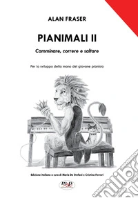 Pianimali. Manuale dello studente. Metodo. Vol. 2: Camminare, correre, saltare libro