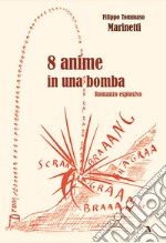 8 anime in una bomba libro