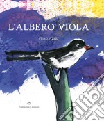 L'albero viola. Ediz. a colori libro