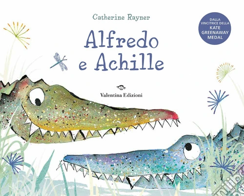 Alfredo e Achille. Ediz. a colori