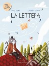 La lettera. Ediz. a colori libro