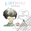 Babymoni è l'ora del bagnetto! Ediz. a colori libro