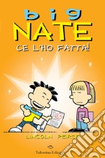 Big Nate. Ce l'ho fatta! libro