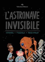 L'astronave invisibile libro