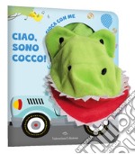 Ciao, sono Cocco! Gioca con me. Libro pupazzo. Ediz. a colori