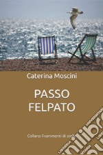 Passo felpato libro