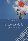 El florecer de la primavera libro