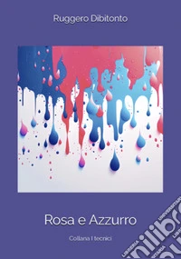 Rosa e azzurro