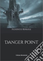 Danger point libro