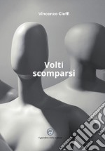 Volti scomparsi libro