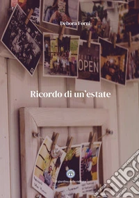 Il ricordo di un'estate libro