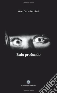 Buio profondo libro