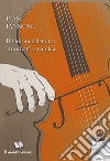 Il violoncellista tra emotività e tecnica libro