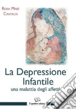 La Depressione infantile una malattia degli affetti libro