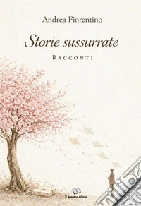 Storie sussurrate libro