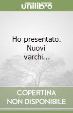 Ho presentato. Nuovi varchi... libro