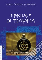 Manuale di teosofia libro