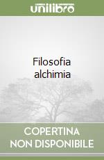 Filosofia alchimia libro