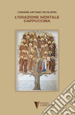 L'orazione mentale cappuccina libro