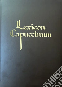 Lexicon capuccinum. Il bio-bibliografico libro