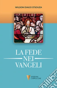 La fede nei Vangeli