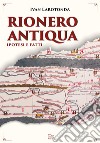 Rionero Antiqua. Ipotesi e fatti libro