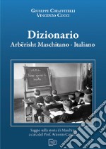 Dizionario arbërisht maschitano-italiano