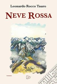 Neve rossa libro