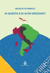 Di questo e di altri orizzonti libro