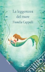 La leggerezza del mare libro