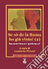 Se sò de la Roma ho già vinto! Racconti d'amore «giallorosso». Vol. 2 libro