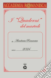 I «quaderni» del martedì 2024 libro