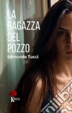 La ragazza del pozzo libro