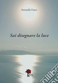 Sai disegnare la luce