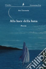 Alla luce della luna