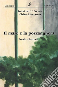 Il mare e la pozzanghera