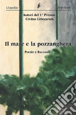 Il mare e la pozzanghera libro