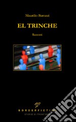 El Trinche libro