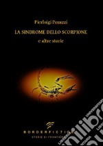 La sindrome dello scorpione libro