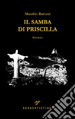 Il samba di Priscilla libro