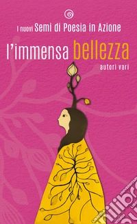 L'immensa bellezza