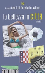 La bellezza in città