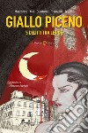 Giallo piceno. 5 delitti tra le rue libro