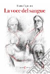 La voce del sangue libro