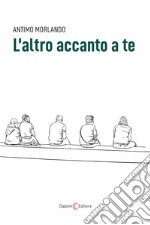 L'altro accanto a te libro