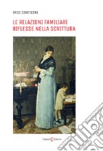 Le relazioni familiari riflesse nella scrittura libro