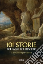 101 storie dei Padri del deserto