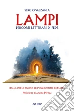 Lampi. Percorsi letterari di fede libro